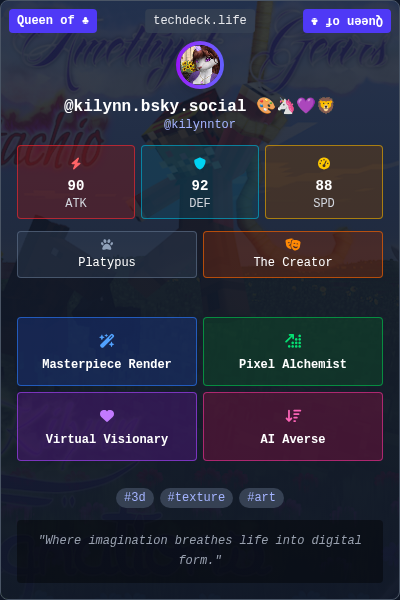 @kilynn.bsky.social 🎨🦄💜🦁's TechDeck Trading Card