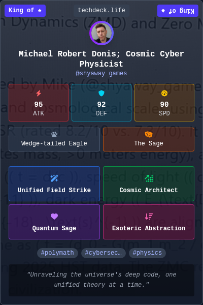 Michael Robert Donis; Cosmic Cyber Physicist's TechDeck Trading Card